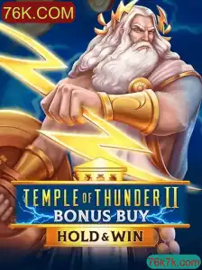 Descubra as Aventuras de TempleofThunderIIBonusBuy no 76K.COM